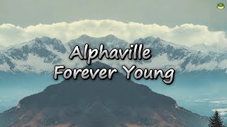 Alphaville  FOREVER YOUNG Lyrics [upl. by Mahtal]