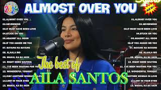 Aila Santos All Songs 2024  The Best of Aila Santos Tagalog Love Song Compilation [upl. by Chaim]