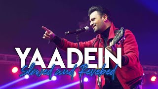 Bheegi Yaadein slowed and reverbed  Atif Aslam vocals [upl. by Assisi562]