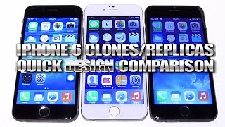 iPhone 6 ClonesReplicas QUICK COMPARISON Design amp Screen Logos amp Material [upl. by Gildea]