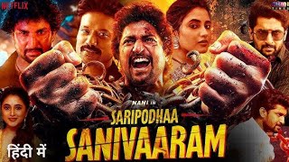 Saripodhaa Sanivaaram Official  Hindi  Trailer  Nani  Priyanka Mohan  SJSuryah  Bvr Studio [upl. by Snowber]