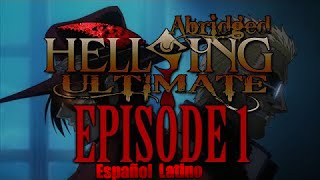 Hellsing Ultimate Abridged 1  Serie Corta  Resumida  Español Latino ★PAIRETSU★ [upl. by Lad]