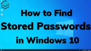 2021 How to Find Stored Passwords in Windows 10✔ Find and Manage Windows Credentials [upl. by Camarata144]