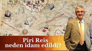 Piri Reis neden idam edildi  Ekrem Buğra Ekinci [upl. by Hirza]