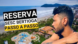 ✅SESC Bertioga como Fazer Reserva  PASSO A PASSO [upl. by Irrep]