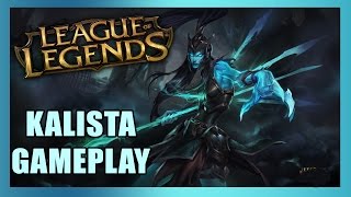 KALISTA  Nowy Champion w League of Legends GAMEPLAY [upl. by Remde]