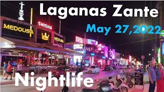 Laganas Zante Nightlife May 272022  Walk And Drive Tour  Mcdo Time LIVING IN GREECE [upl. by Selrac]