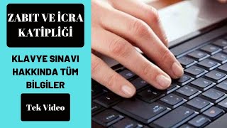 Zabıt Ve İcra Katipliği Klavye Sınavı Nedir Nasıl Yapılır Klavye Sınavı Hakkında Tüm Bilgiler [upl. by Romelda]