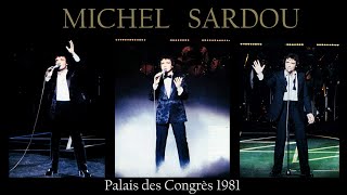 Michel Sardou  Le France Palais des Congrès 1981 [upl. by Caton]