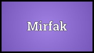 Mirfak Meaning [upl. by Narej]