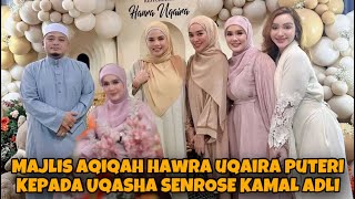 SEKITAR MAJLIS AKIKAH PUTERI KEPADA UQASHA SENROSE KAMAL ADLI HAWRA UQAIRA [upl. by Josey704]