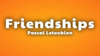 Pascal Letoublon  Friendships Lost My Love Lyrics ft Leony [upl. by Ecinreb507]