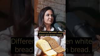 Difference between white bread and brown bread healthupdate healthylifestyle theranveershow [upl. by Eilhsa471]