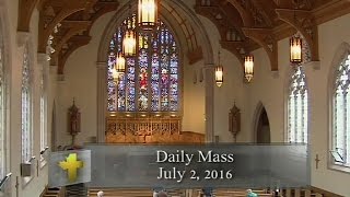 Daily Mass Saturday 2 July 2016 [upl. by Dorrahs]