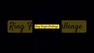 ringfinger challenge  Ringfinger Challenge likes comment subscribe task [upl. by Amled]