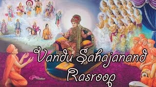 Vandu Sahajanand Rasroop Anuoam Saarne Re Lol [upl. by Rosaleen502]