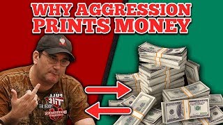 Why It Pays to Be Aggressive In Poker [upl. by Pinkham]