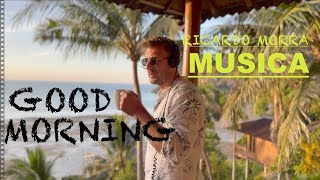 MUSICA Good Morning CAFFE RELAX CHILLOUT HOUSE REMIX  Miley Cyrus SAM SMITH ELTON JOHN ENYA U2 [upl. by Aborn]