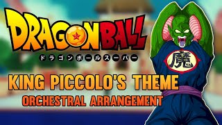 Dragon Ball  King Piccolos Theme  Orchestral Arrangement [upl. by Ennaus687]