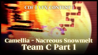 CDF ROUND 1 かめりあCamellia  Nacreous Snowmelt Part 1 [upl. by Petras935]