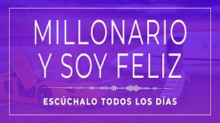 Soy Rico y Millonario  Afirmaciones Positivas sobre Dinero  Escúchalo Todos los días [upl. by Aneekahs]