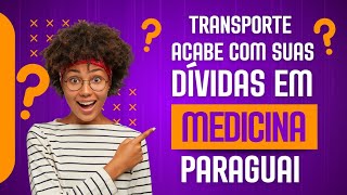 TRANSPORTE para Estudantes de MEDICINA PARAGUAI UCP UNIVERSIDADE CENTRAL PARAGUAIMatriculas Aberta [upl. by Idrahs]