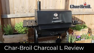 CharBroil Charcoal L Review [upl. by Hodosh313]