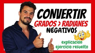 CONVERTIR GRADOS  NEGATIVOS a RADIANES š² SER un GENIO SIN ESTUDIAR š‘ en 6 MINUTOS š’ŖPROFESOR OAK [upl. by Icnarf]