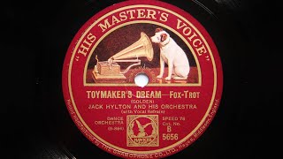 Jack Hylton and His Orchestra  Toymakers Dream 1929 [upl. by Yasui]