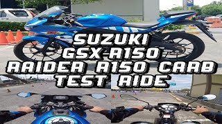 Suzuki GSXR150  Raider R150 Carb Test Ride  Impression [upl. by Lunna584]