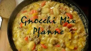 GNOCCHI  Mix  Pfanne Gnocchi Rinderhackfleisch Paprika Champions [upl. by Anglo]