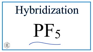 Hybridization of PF5 Phosphorous pentafluoride [upl. by Ailekat]