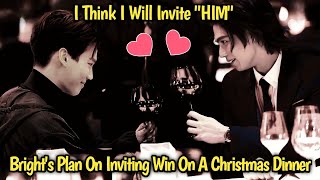 Bright On His Plans On Inviting Win On Christmas Eve ❤️ [upl. by Nadiya]