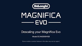 How to Descale your De’Longhi Magnifica Evo Espresso Machine [upl. by Gord]