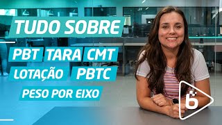 PBT PBTC CMT Peso por Eixo Tara e Lotação o que é e qual é a diferença entre eles [upl. by Gowon]