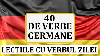 Invata Germana  40 de VERBE in limba germana  conjugate si cu exemple  Verbele zilei [upl. by Etnemelc]