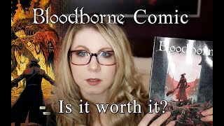 Bloodborne Comic Review  Worth Your [upl. by Pahl594]