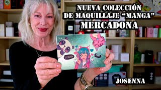 NUEVA COLECCIÓN DE MAQUILLAJE “MANGA” DE MERCADONA [upl. by Irab]