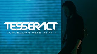 TesseracT  Concealing Fate Part 1 P O R T A L S [upl. by Reiss]