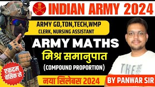 INDIAN ARMY AGNIVEER  ARMY MATHS  मिश्र समानुपात Compound Proportion CLASS02  BY PANWAR SIR [upl. by Aan]