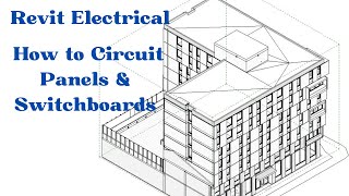 Circuiting Panels and Switchboards  Revit Electrical Tutorial [upl. by Storm]