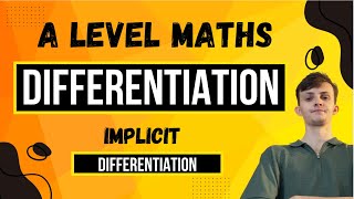 Learn IMPLICIT DIFFERENTIATION in 13 minutes  ALevel Maths [upl. by Gearalt]