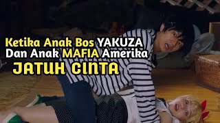 Ketika Anak Bos Yakuza Jatuh Cinta Dengan Anak Bos Mafia Amerika [upl. by Noet372]