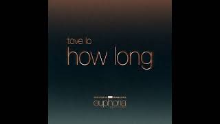 Tove Lo  How Long From “Euphoria” An Original HBO Series Instrumental [upl. by Glass681]