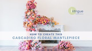 How to Create a Cascading Floral Mantlepiece [upl. by Ivette760]