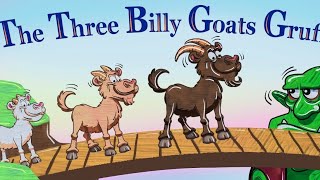 The Three Billy Goats Grufffairy talesstorytime for kids [upl. by Eaner676]