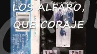 los alfaro QUE CORAJE [upl. by Kiraa326]