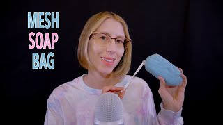 ASMR  Mesh Soap Bag  scratching tapping mic play [upl. by Alasdair]