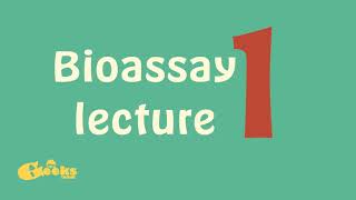 Bioassay lecture 1 [upl. by Pallaton]