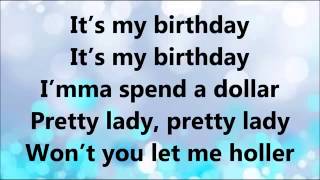 Will i am amp Cody wise Its my brithday lyrics [upl. by Eiramadnil]